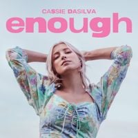 Cassie Dasilva - Enough