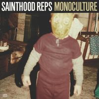 Sainthood Reps - Monoculture