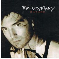 Richard Marx - Hazard