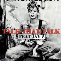 Rihanna - Talk That Talk