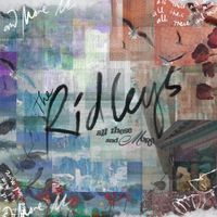 The Ridleys - All These and More