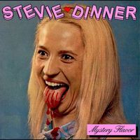 Stevie Dinner - Mystery Flavor