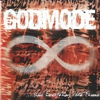 Godmode - &hellip;And Everything That Passes