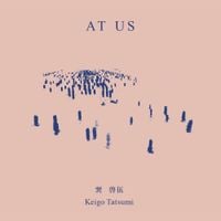 Keigo Tatsumi - AT US