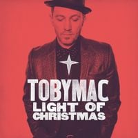 tobyMac - Light of Christmas
