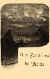 Caverne - Aux fronti&egrave;res du monde
