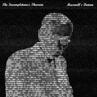 Incompleteness Theorem - Maxwell's Demon