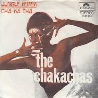 Chakachas - Jungle Fever