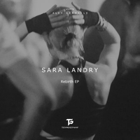 Sara Landry - Rebirth EP