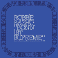 Robbie Basho - Bonn ist Supreme