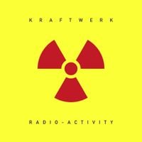 Kraftwerk - Radio-Activity (Remastered)