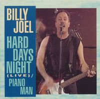 Billy Joel - Hard Days Night (Live) / Piano Man