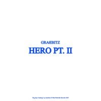 Grabbitz - Hero Pt. II