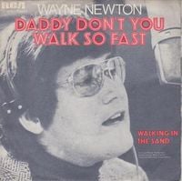 Wayne Newton - Daddy Don't You Walk So Fast