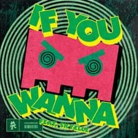 BARELY ALIVE - if you wanna