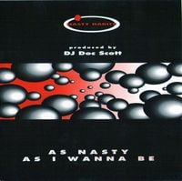 Nasty Habits - As Nasty As I Wanna Be