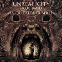 Unreal City - La crudelt&agrave; di Aprile