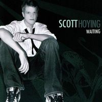 Scott Hoying - Waiting