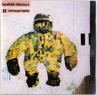 Beatnik Filmstars - Astronaut House