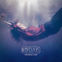 In My Days - Dream Out Loud