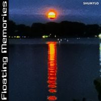Shumylo - Floating Memories