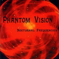 Phantom Vision - Nocturnal Frequencies