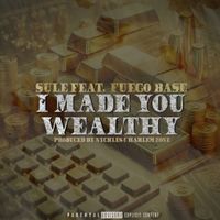 Sule - I Made You Wealthy