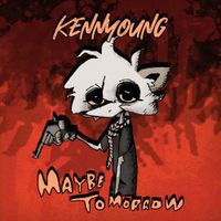 Kennyoung - Maybe Tomorrow
