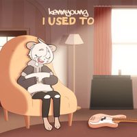 Kennyoung - I Used To