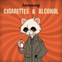 Kennyoung - Cigarettes & Alcohol
