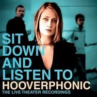 Hooverphonic - Sit Down and Listen to Hooverphonic
