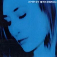 Hooverphonic - No More Sweet Music