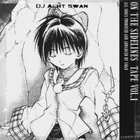 DJ Acht Swan - On The Sidelines Tape Vol.1