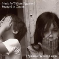 J. Spaceman - Music for William Eggleston's Stranded in Canton