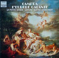 La Petite Bande - L'Europe galante