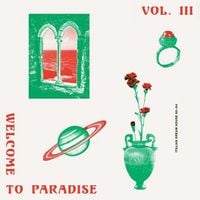 Various Artists - Welcome to Paradise Vol. III: Italian Dream House 90-94