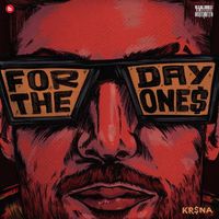 KR$NA - For The Day One$