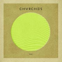 CHVRCHES - Tether