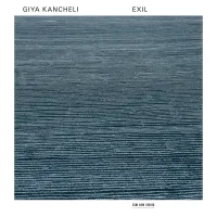 Maacha Deubner - Giya Kancheli: Exil