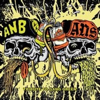 Agoraphobic Nosebleed - Tribute to Gang Green