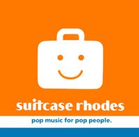 Suitcase Rhodes - Pop Music for Pop People