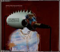 Infected Mushroom - B.P.Empire