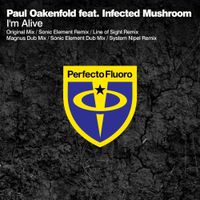 Infected Mushroom - I'm Alive (Remixes)