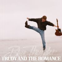 Trudy And The Romance - Blue Thunder