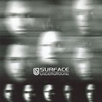 Surface Underground - Surface Underground