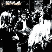 Mick Softley - Street Singer