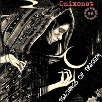 Onixonst - Teachings Of Tragedy