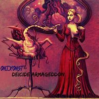 Onixonst - Deicide Armageddon