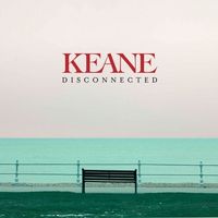 Keane - Disconnected