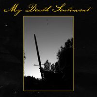 Gyves - My Death Sentiment